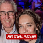 Pius Strobl Freundin